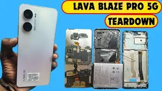 Lava Blaze Pro 5g Teardown/Disassembly |
