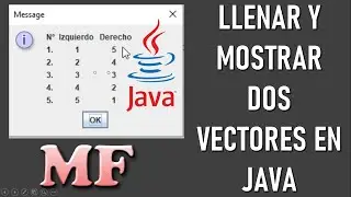 Llenar e imprimir dos vectores con la clase de JOptionPane (Ventanas emergentes) en Java NetBeans