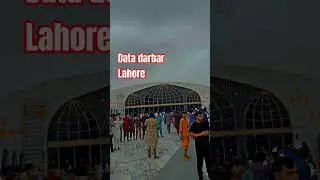 DATA DARBAR Masha Allah ❤️ #lahore #datadarbarlahore 💖