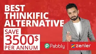 Best Thinkific Alternatives | Thinkific Vs Zenler | Save 3500$ Per Annum | Get FREE ZENLER course |