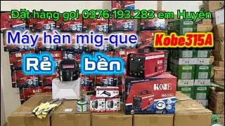 🔴Siêu Rẻ🔴Máy hàn mig/que Kobe 315A kéo que 3.2 phà phà☑️Hàn đồ mỏng chuyên nghiệp như thợ