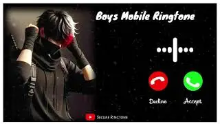 BOYS mobile Ringtone 😎 | Secure Ringtone ❤️ | Ringtone Bajana | Bajana Ringtone 