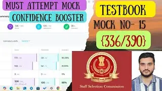 {🔴🔥336/390} TESTBOOK MOCK NO-15 #ssc #trending #motivation #video #viralvideo #inspector #cgl2024