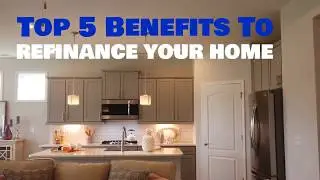 Top 5 Benefits To Refinance Your Home - Alpha Mortgage