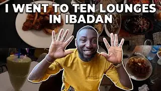 10 Lounges and Restaurants you can visit in Ibadan.