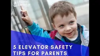 5 Elevator Safety Tips for Parents | Be careful When child in lift