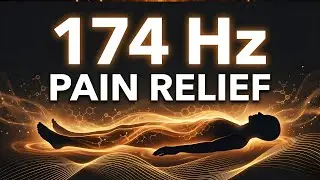 174 Hz Soothing Frequency | Support for Pain Relief & Body Tension