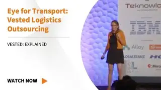 Eye for Transport: Vested Logistics Outsourcing