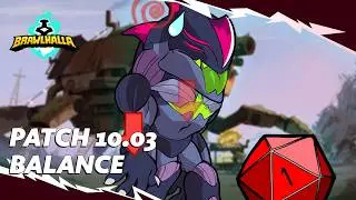 Brawlhalla Patch 10.03 Balance Notes
