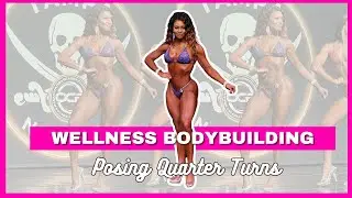 NPC & OCB Wellness Bodybuilding Posing for Beginner | Wellness Quarter Turns