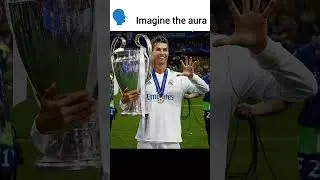image the aura 🥶☠️#football #ronaldo #aura