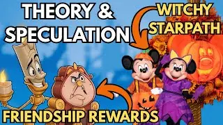 A WITCHY STARPATH & LUMIERE and COGSWORTH REWARDS - THEORY & SPECULATION || DISNEY DREAMLIGHT VALLEY