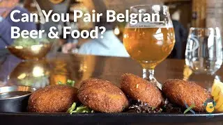Can You Pair Belgian Beer & Food? | A Taste of BrewKnowledge