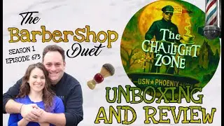 The Barbershop Duet - The Chailight Zone Shave Soap by Phoenix Artisan Accoutrements - Unbox/Review