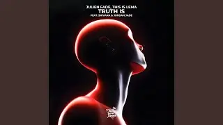 Truth Is (feat. Shivana & Jordan Jade)