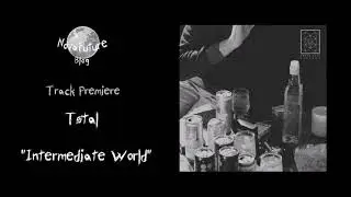 T&oslash;tal - Intermediate World [DBR033 | Death Bell Records | Premiere]