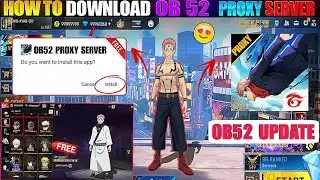 OB52 UPDATE PROXY SERVER HOW TO DOWNLOAD | GAMEPLAY PROXY SERVER | VIP ASTUTE BETA PROXY SERVER