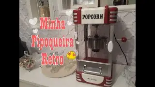 Pipoqueira Retro Luxor - Primeiras Impressões