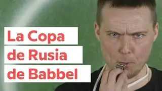 La Copa de Rusia de Babbel | Primera ronda