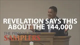 The Character of the 144,000 | Samplers | with Stephen D. Lewis