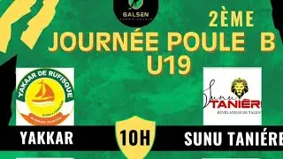 EN DIRECT RUFISAUE TOURNOI GALSEN CHAMPION SHIP YAKKAR FC VS SUNU TANIERE FC