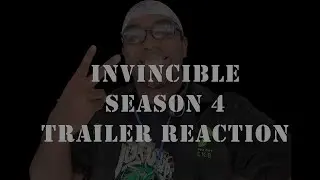 Invincible Season 4 - Official Trailer (REACTION)