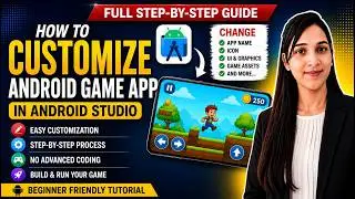 How to Customize Android Game App in Android Studio | Full Step by Step Tutorial