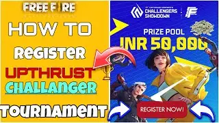HOW TO REGISTER UPTHRUST ESPORTS CHALLANGERS SHOWDOWN 2025 TOURNAMENT ||FREEFIRE UPTRUST TOURNAMENT