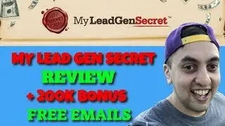 My Lead Gen Secret Review + 200K BONUS Free Email List!!