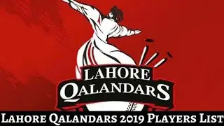 PSl 4 Lahore qalandars Complete squad after PSL draft 2019