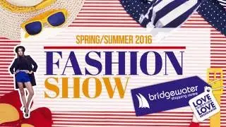 April Fashion Show at Bridgewater Shopping Centre