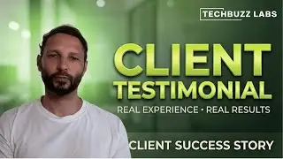 Real Client Feedback for TechBuzzLabs