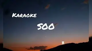 Soo || karaoke version  || Soo ᰠᰨ - Kingchum | Sunom | Zeron