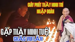 Giây phút THẦY MINH TRÍ vào LUMBINI gặp THẦY MINH TUỆ 