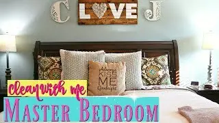 Master Bedroom Clean With Me/Cleaning Motivation/My Weekly Cleaning Routine 2018