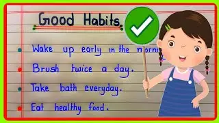 10 Good Habits|good habits 10 lines |Good Habits |Daily Habits |10 lines on good habits in english