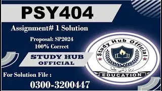 PSY404 Assignment 1 Solution Spring 2024, PSY404 Assignment 1 solution 2024, PSY404 assig 1 solution