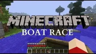 MINECRAFT BOAT RACE #1 : I hate Chickens