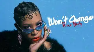 Rico Nasty - Won't Change [Official Audio]