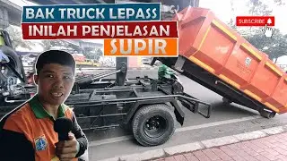 BAK TRUCK LEPAS...!!!! BEGINILAH PENJELASAN SUPIR