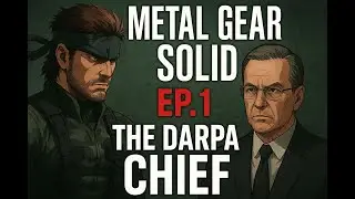 Metal Gear Solid Ep.1 The Darpa Chief