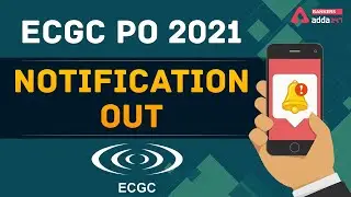 BANK PO NOTIFICATION: ECGC PO 2021 Notification Out | Adda247
