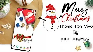 Merry Christmas 🎄 theme(Tema) for Vivo by PKP THEMES |Most beautiful Theme for Vivo | PKP THEMES