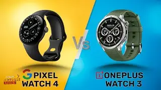 Google Pixel Watch 4 vs OnePlus Watch 3 | Full Specs Review