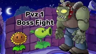 Pvz 1 Boss Fight