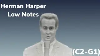 Herman Harper Low Notes