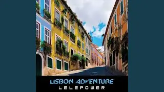 Lisbon Adventure