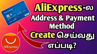 How to Create Shipping Address & Payment method in AliExpress | Gajan Tech Tamil #aliexpress #tamil