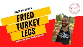 Taylor Rotunda Makes Fried Turkey Legs for Thanksgiving