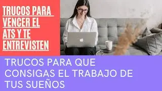 ✅✅TRUCOS Y TIPS PARA QUE TE LLAMEN DE UNA VACANTE/CV Y/O RESUME Y  [2021] 🧑‍💼 📱📱 CONSIGUELO!!